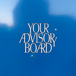 YOUR ADVISORY BOARD